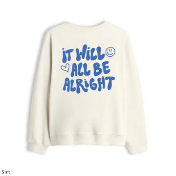Oversize Sweatshirt "It Will All Be Alright"