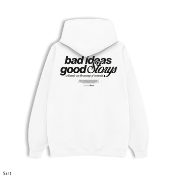 Regular Hoodie "Bad Ideas Good Storys"