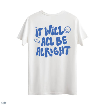 Regular T-Shirt "It Will All Be Alright"