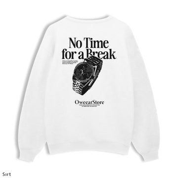 Regular Sweatshirt "No Time For a Break"