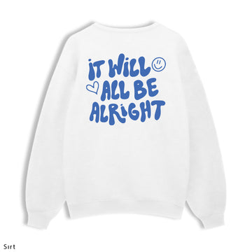 Regular Sweatshirt "It Will All Be Alright"