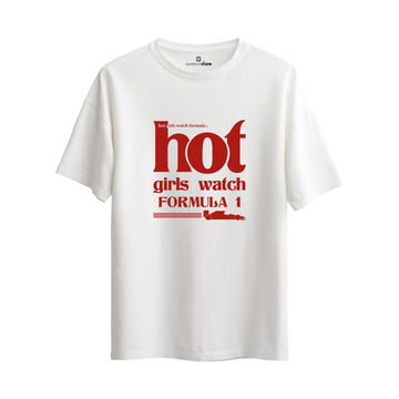 Oversize T-Shirt "Hot Girls Watch Formula 1"