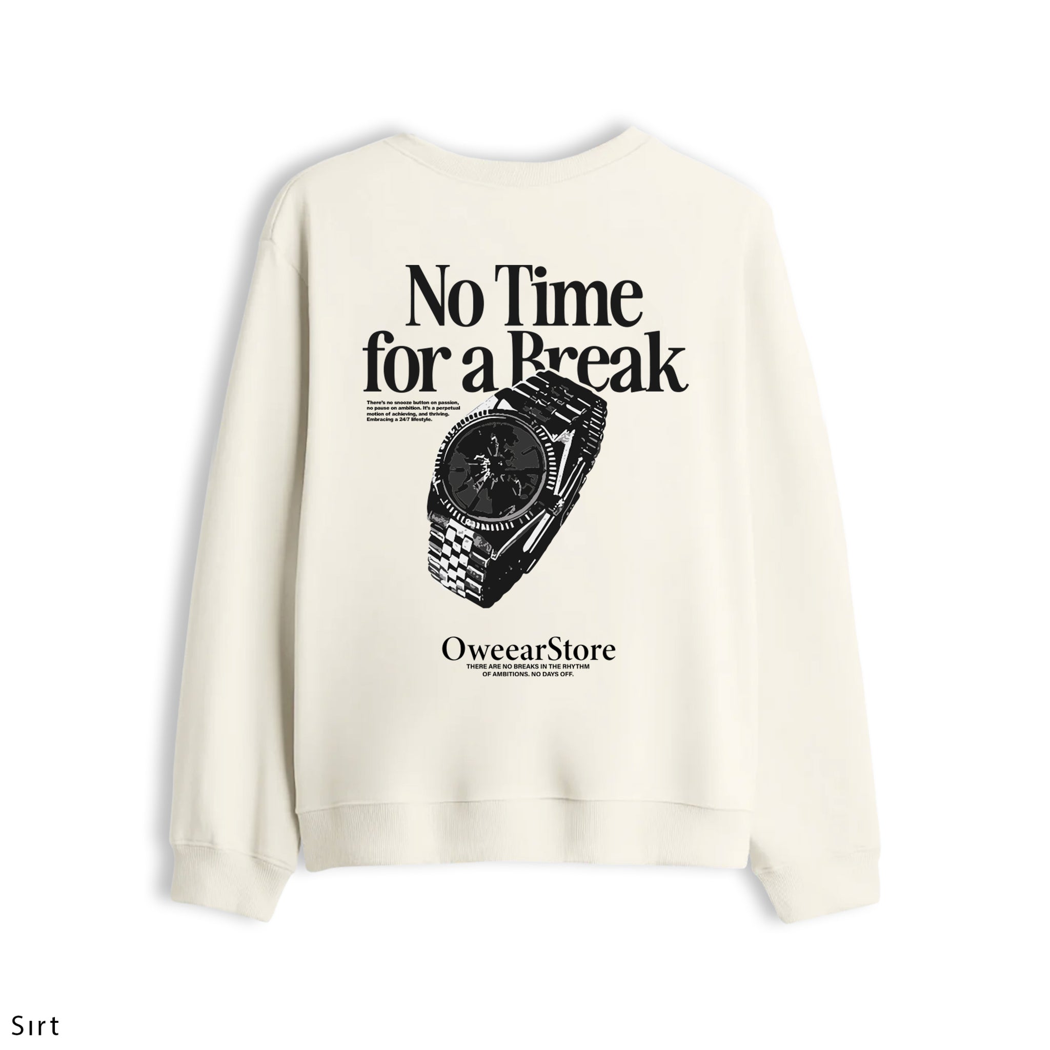 Oversize Sweatshirt "No Time For a Break"