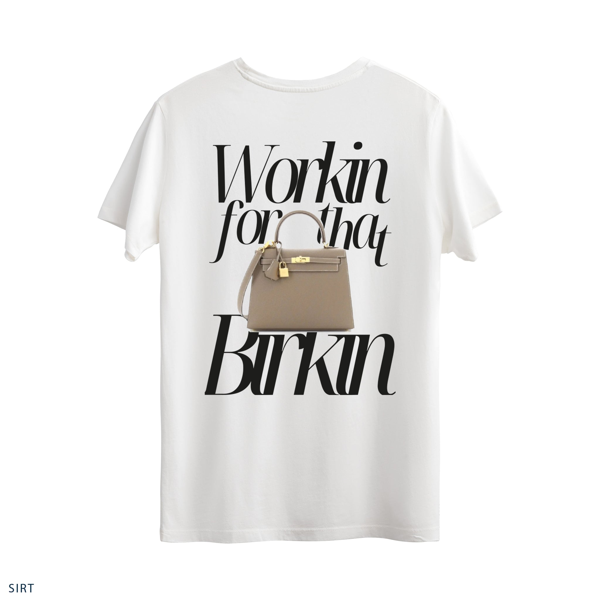 Regular T-Shirt "Workin for that Birkin"