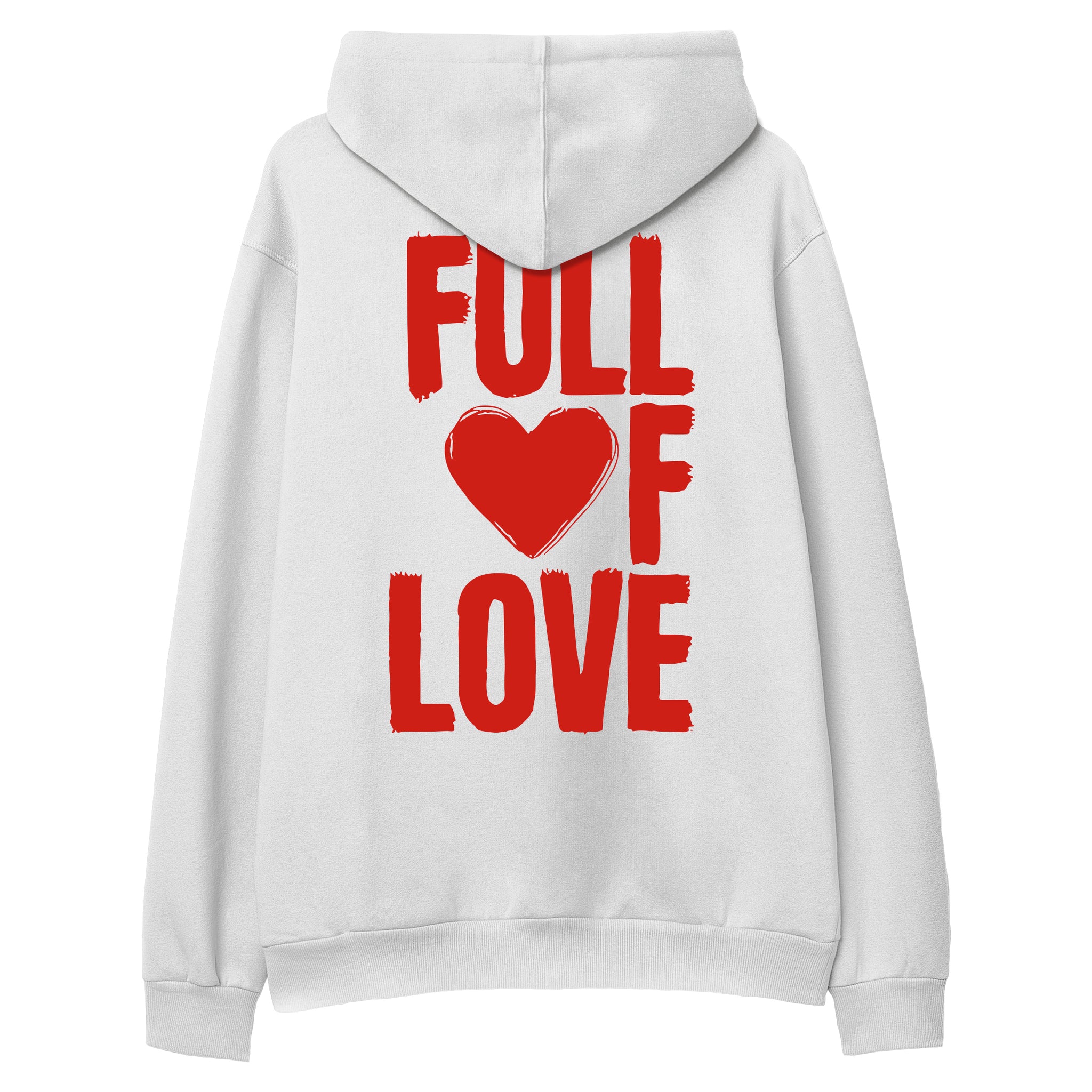 Hoodie "Full Of Love"