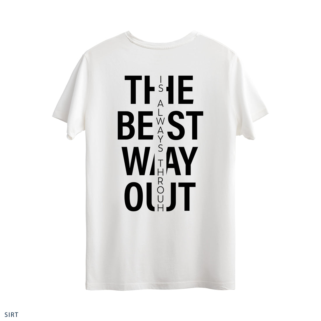 Regular T-Shirt "The Best Way Out"