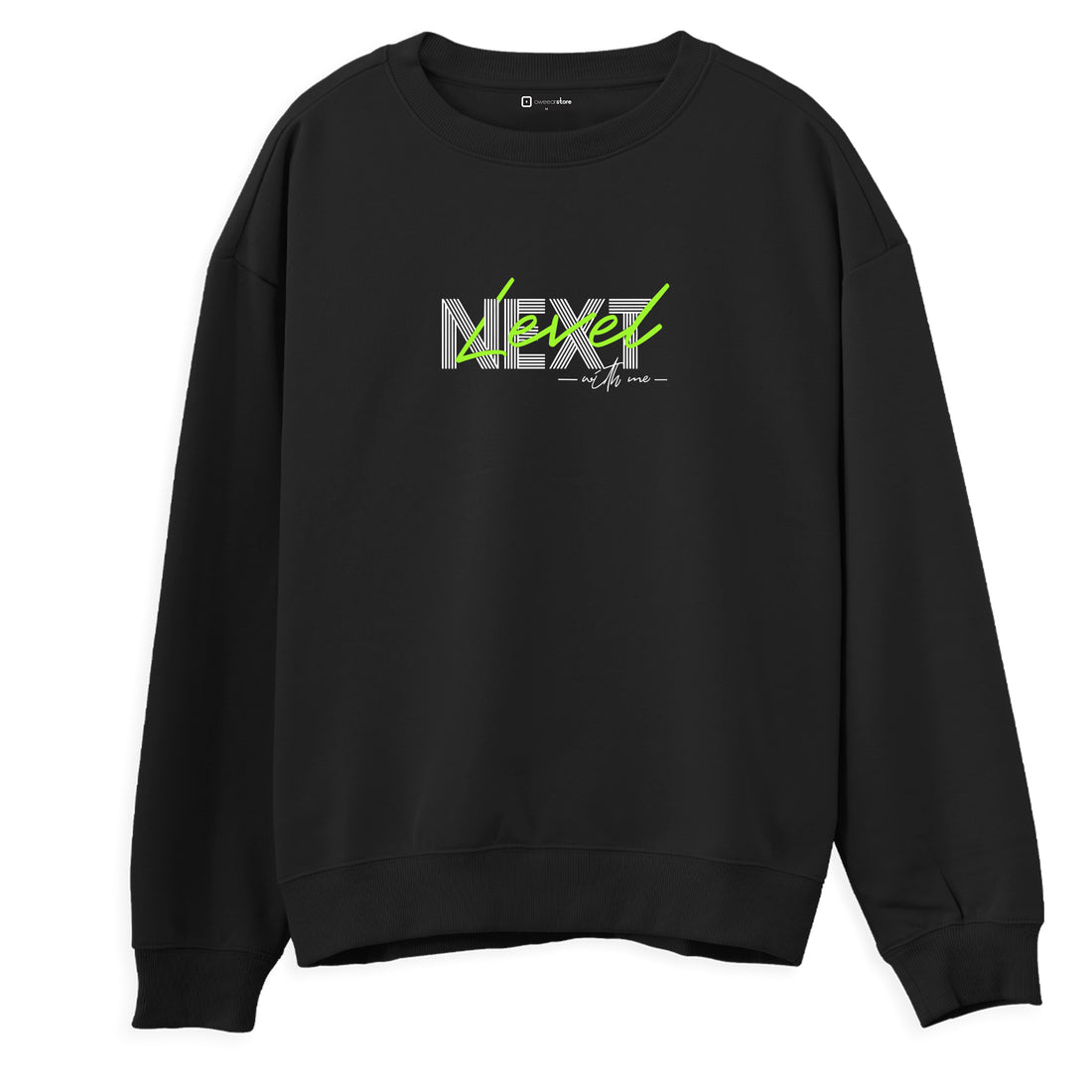 Sweatshirt "Next Level With Me"