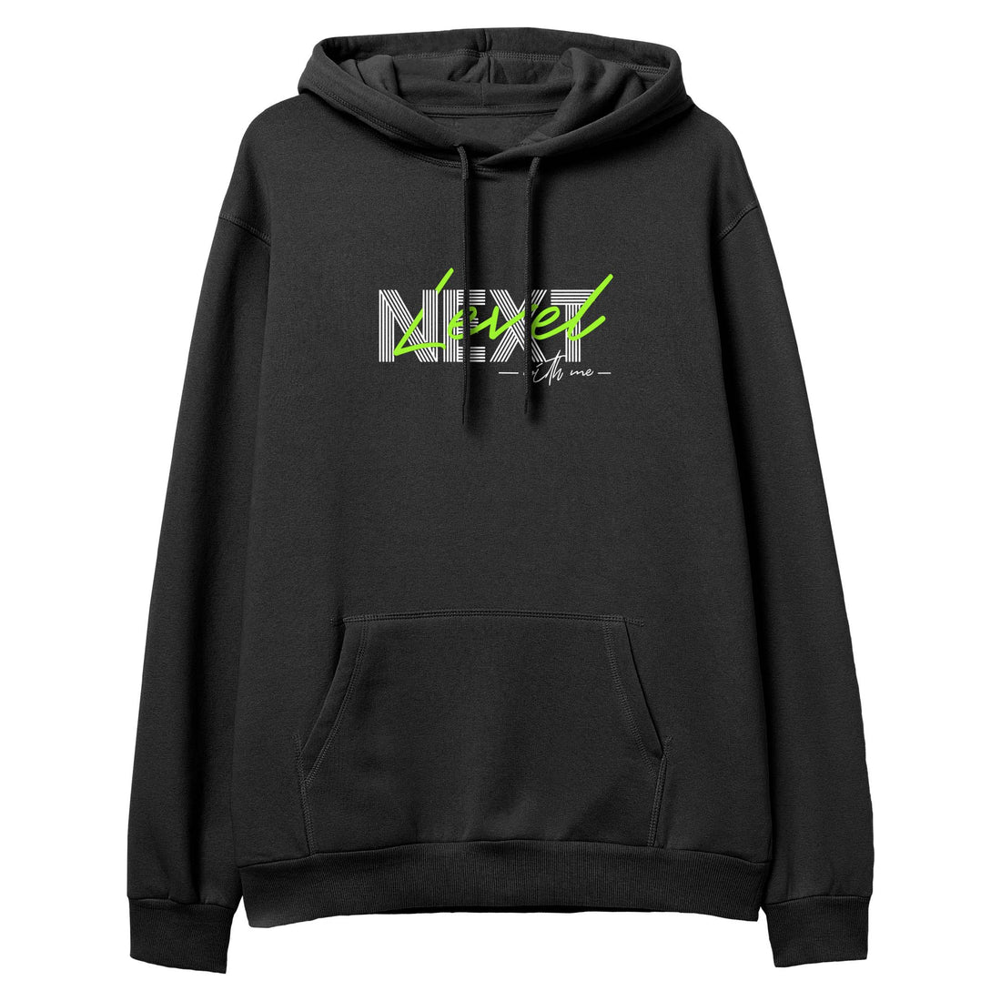 Hoodie "Next Level With Me"