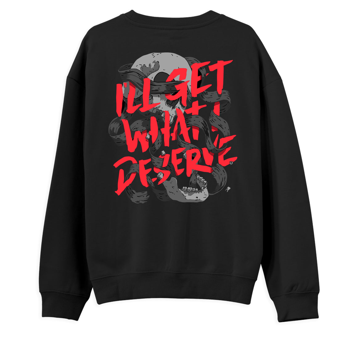 Sweatshirt "I'll Get What Reserve"