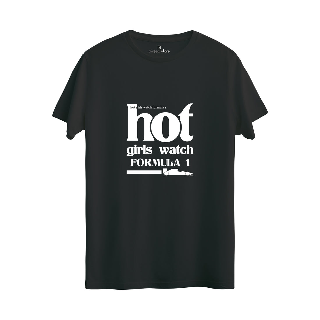 Regular T-Shirt "Hot Girls Watch Formula 1"