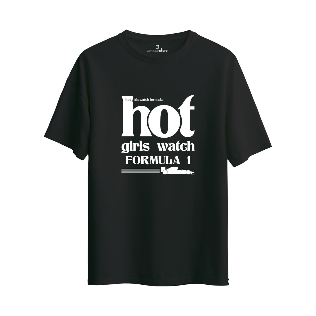 Oversize T-Shirt "Hot Girls Watch Formula 1"