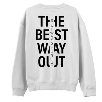 Sweatshirt "The Best Way Out"