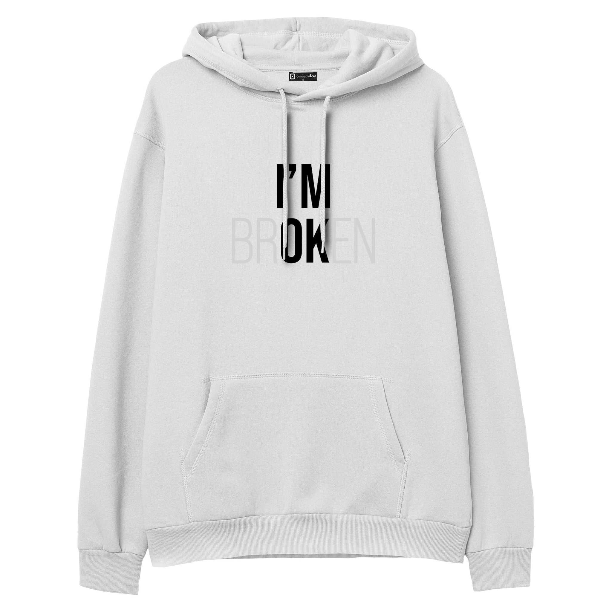 Hoodie "I'm Ok"