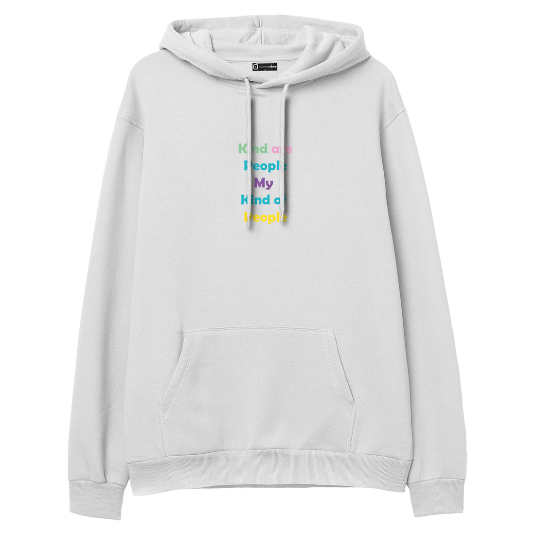 Hoodie "Kind are People My Kind of People"